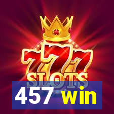 457 win